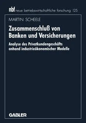 Scheele |  Zusammenschluß von Banken und Versicherungen | Buch |  Sack Fachmedien