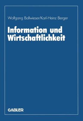 Ballwieser | Information und Wirtschaftlichkeit | Buch | 978-3-409-13904-5 | sack.de