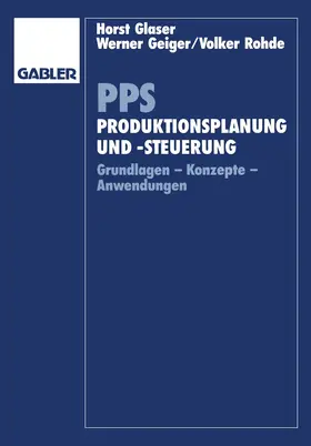 Glaser |  PPS Produktionsplanung und -steuerung | Buch |  Sack Fachmedien