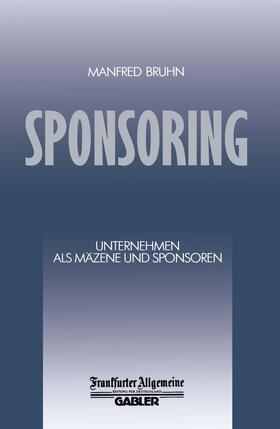 Bruhn | Sponsoring | Buch | 978-3-409-13913-7 | sack.de