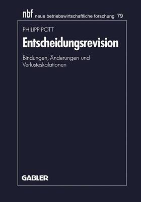 Pott | Pott, P: Entscheidungsrevision | Buch | 978-3-409-13943-4 | sack.de