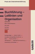 Fischer-Winkelmann |  Fischer-Winkelmann, W: Buchführung ¿ Leitlinien und Organisa | Buch |  Sack Fachmedien