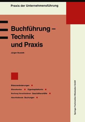 Buchführung ¿ Technik und Praxis | Buch | 978-3-409-13978-6 | sack.de