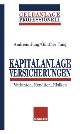 Jung |  Kapitalanlage Versicherungen | Buch |  Sack Fachmedien
