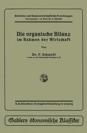 Schmidt |  Die organische Bilanz | Buch |  Sack Fachmedien