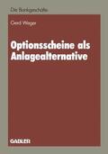 Weger |  Weger, G: Optionsscheine als Anlagealternative | Buch |  Sack Fachmedien