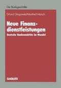Glogowski |  Glogowski, E: Neue Finanzdienstleistungen | Buch |  Sack Fachmedien