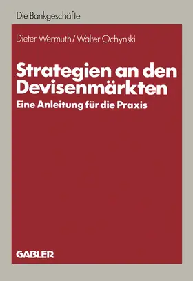 Wermuth | Strategien an den Devisenmärkten | Buch | 978-3-409-14108-6 | sack.de