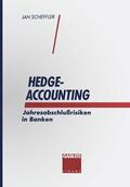 Scheffler |  Hedge-Accounting | Buch |  Sack Fachmedien
