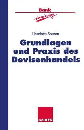  Grundlagen und Praxis des Devisenhandels | Buch |  Sack Fachmedien
