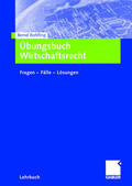 Rohlfing |  Übungsbuch Wirtschaftsrecht | Buch |  Sack Fachmedien