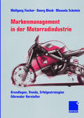 Fischer / Blenk / Eckstein |  Markenmanagement in der Motorradindustrie | Buch |  Sack Fachmedien