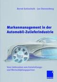 Gottschalk / Dannenberg |  Markenmanagement in der Automobil-Zulieferindustrie | Buch |  Sack Fachmedien