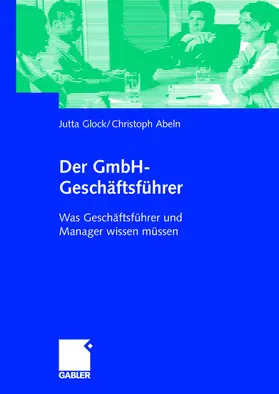 Abeln / Glock |  Der GmbH-Geschäftsführer | Buch |  Sack Fachmedien