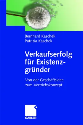 Kaschek | Verkaufserfolg für Existenzgründer | Buch | 978-3-409-14276-2 | www.sack.de