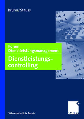 Bruhn / Stauss | Dienstleistungscontrolling | Buch | 978-3-409-14315-8 | sack.de