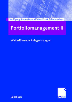Breuer / Schuhmacher / Gürtler | Portfoliomanagement II | Buch | 978-3-409-14328-8 | sack.de