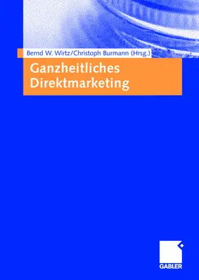 Burmann / Wirtz |  Ganzheitliches Direktmarketing | Buch |  Sack Fachmedien