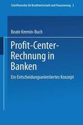 Kremin-Buch |  Kremin-Buch, B: Profit Center-Rechnung in Banken | Buch |  Sack Fachmedien
