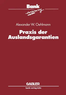 Oehlmann |  Praxis der Auslandsgarantien | Buch |  Sack Fachmedien
