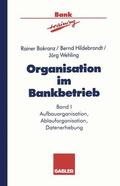 Bokranz / Hildebrandt / Wehling |  Bokranz, R: Organisation im Bankbetrieb | Buch |  Sack Fachmedien