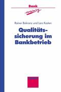 Kasten |  Kasten, L: Qualitätssicherung im Bankbetrieb | Buch |  Sack Fachmedien