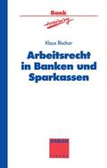 Rischar |  Rischar, K: Arbeitsrecht in Banken und Sparkassen | Buch |  Sack Fachmedien