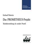 Prätorius |  Das PROMETHEUS-Projekt | Buch |  Sack Fachmedien