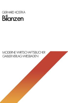 Kostka | Kostka, G: Bilanzen | Buch | 978-3-409-16051-3 | sack.de