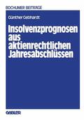 Gebhardt |  Gebhardt, G: Insolvenzprognosen aus aktienrechtlichen Jahres | Buch |  Sack Fachmedien