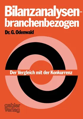 Odenwald |  Bilanzanalysen - branchenbezogen | Buch |  Sack Fachmedien