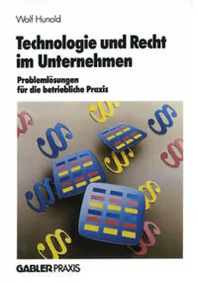 Hunold |  Technologie und Recht im Unternehmen | Buch |  Sack Fachmedien