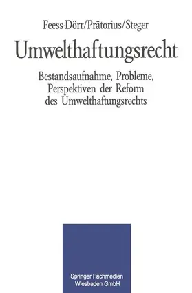 Feess / Steger / Prätorius |  Umwelthaftungsrecht | Buch |  Sack Fachmedien