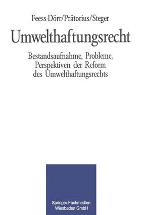 Feess / Steger / Prätorius | Umwelthaftungsrecht | Buch | 978-3-409-17731-3 | sack.de