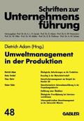 Adam |  Umweltmanagement in der Produktion | Buch |  Sack Fachmedien
