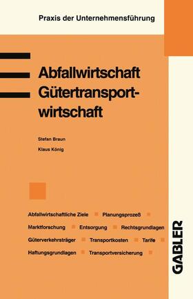 König | König, K: Abfallwirtschaft. Gütertransportwirtschaft | Buch | 978-3-409-17928-7 | sack.de