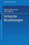 Meyer-Rassow / Schildmann |  Schildmann, H: Technische Versicherungen | Buch |  Sack Fachmedien