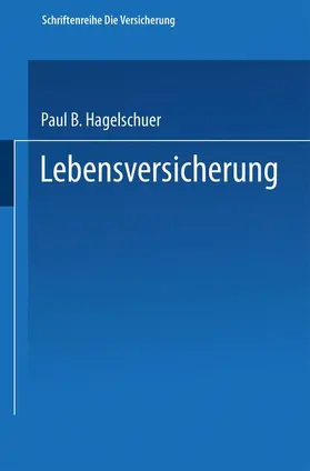 Hagelschuer |  Lebensversicherung | Buch |  Sack Fachmedien
