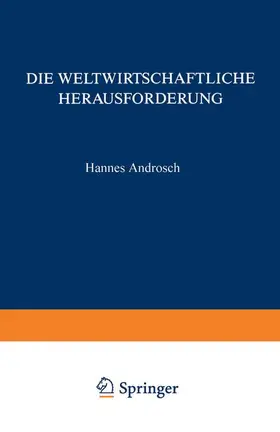 Androsch |  Die Weltwirtschaftliche Herausforderung | Buch |  Sack Fachmedien