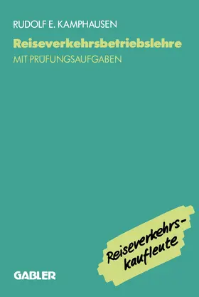 Kamphausen |  Reiseverkehrsbetriebslehre | Buch |  Sack Fachmedien