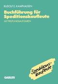 Kamphausen |  Buchführung für Speditionskaufleute | Buch |  Sack Fachmedien