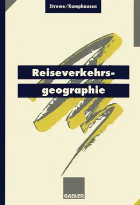 Strewe / Kamphausen |  Reiseverkehrsgeographie | Buch |  Sack Fachmedien