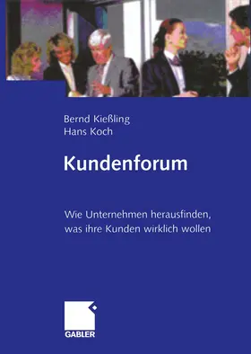 Kießling / Koch |  Kundenforum | Buch |  Sack Fachmedien