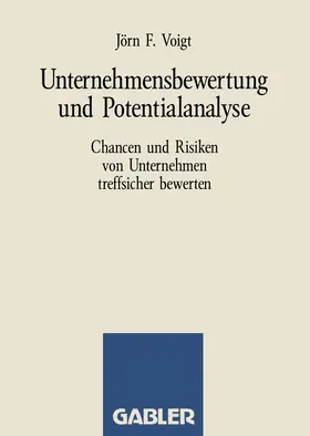 Unternehmensbewertung und Potentialanalyse | Buch | 978-3-409-18701-5 | sack.de