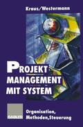 Westermann / Kraus |  Projektmanagement mit System | Buch |  Sack Fachmedien