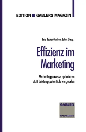 Lukas |  Effizienz im Marketing | Buch |  Sack Fachmedien