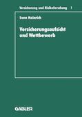 Heinrich |  Heinrich, S: Versicherungsaufsicht und Wettbewerb | Buch |  Sack Fachmedien