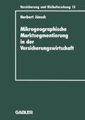 Jänsch |  Jänsch, N: Mikrogeographische Marktsegmentierung in der Vers | Buch |  Sack Fachmedien
