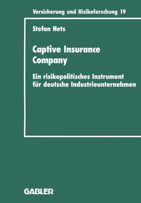 Hets |  Hets, S: Captive Insurance Company | Buch |  Sack Fachmedien