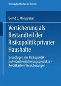 Mossgraber |  Mossgraber, B: Versicherung als Bestandteil der Risikopoliti | Buch |  Sack Fachmedien